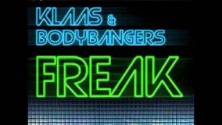 Klaas amp Bodybangers  Freak Klaas Mix [upl. by Imre]