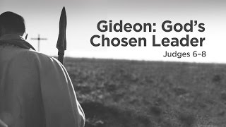 quotGideon Gods Chosen Leaderquot  Jason Pyron [upl. by Ydnil]