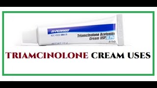 triamcinolone cream uses [upl. by Isaacs]