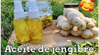 Como hacer aceite de jengibre [upl. by O'Mahony]