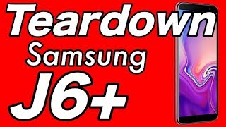 Samsung J6 Plus Full Disassembly [upl. by Sublett]