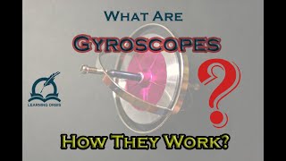 What are Gyroscopes  How They Work [upl. by Jessalyn]