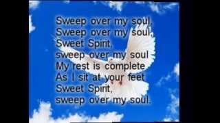 Sweep Over My Soul [upl. by Atreb]