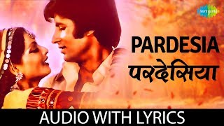 quotPardesia Yeh Sach Hai Piyaquot With Lyrics  quotपरदेसिआ यह सच है पियाquot गाने के बोल  Amitabh amp Rekha [upl. by Omsare693]