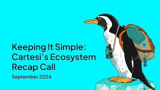 Keeping It Simple Cartesis September Ecosystem Recap [upl. by Sral]