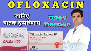 Ofloxacin tablet  Oflox tablet  oflox 200  Zenflox tablet uses side effects dosage [upl. by Vitkun]