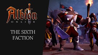 Albion Online  The Sixth Faction [upl. by Ratcliffe52]