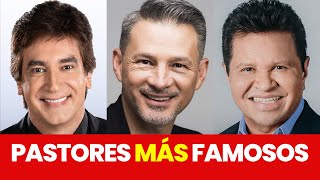 Los 10 PASTORES más FAMOSOS del mundo [upl. by Daphne]