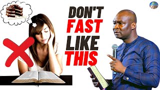 HOW TO FAST ACCURATELY AND GET RESULTS  POWERFUL GUIDE FOR FASTING amp PRAYER  APOSTLE JOSHUA SELMAN [upl. by Eledoya]