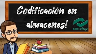 Codificación en almacenes [upl. by Htedirem937]