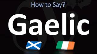 How to Pronounce Gaelic CORRECTLY  Irish VS Scottish [upl. by Enogitna]