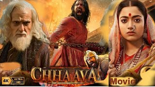 Chhava Full movie HD Hindi  dubbed  Vicky Kaushal  Rashmika Mandanna  Akshaye Khanna [upl. by Montagu676]