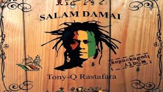 Dont Worry U Yeah  Tony Q Rastafara [upl. by Rhodes]