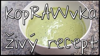 Vitariánská koprovka – živý recept [upl. by Sullivan]