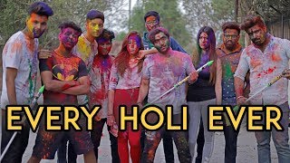 Every Holi Ever  Harsh Beniwal [upl. by Yrehcaz815]