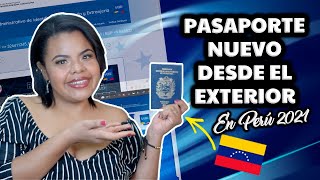 ¿Cómo sacar UN PASAPORTE VENEZOLANO NUEVO desde el EXTERIOR PERÚ 2021  ACLARO TODAS TUS DUDAS 🇻🇪🇵🇪 [upl. by Daffie]