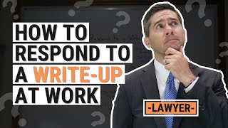 How to Respond to a WriteUp at Work [upl. by Ylrebmik]