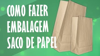 DIY  Como Fazer Embalagem de Papel  Sacola Papel Kraft [upl. by Ativahs861]