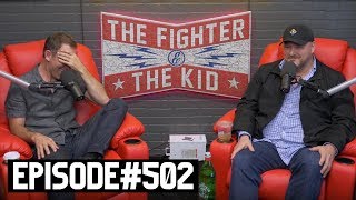 The Fighter and The Kid  Episode 502 Will Sasso [upl. by Harv618]