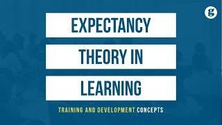 Expectancy Theory in Learning [upl. by Abbottson]