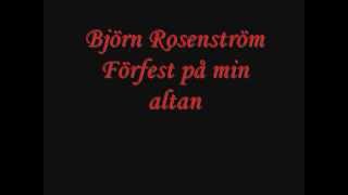 Björn Rosenström  Förfest på min altan lyrics [upl. by Lazaro594]