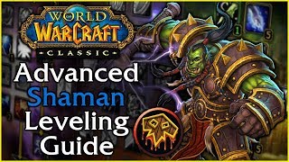 Classic WoW Advanced Shaman Leveling Guide [upl. by Sotsirhc]