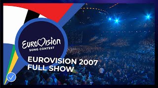 Eurovision Song Contest 2007  Grand Final  Full Show [upl. by Gasper341]