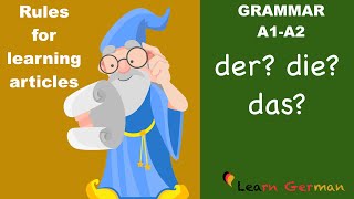 Learn German  der die das  Rules for articles  Hints on how to guess the german articles  A1 [upl. by Gorton]