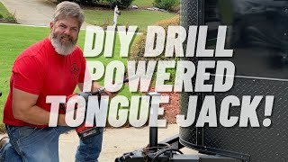 DIY DRILL POWERED TONGUE JACK FOR A TRAILER [upl. by Anim]