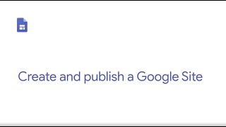 Create and publish a Google Site [upl. by Schaaff754]