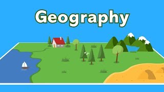 Geography  An Intro for Kids  Animated [upl. by Dove]