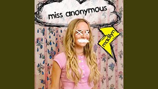 Miss Anonymous [upl. by Palmira311]