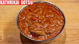 Kathrikai Gotsu  Brinjal Gothsu  Tiffin Sidedish recipes [upl. by Rebma]