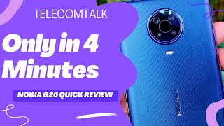 Nokia G20 Quick Review in Only Four Minutes [upl. by Kimberly]