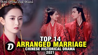 TOP 14 CHINESE HISTORICAL DRAMA ABOUT ARRANGE MARRIAGE [upl. by Albemarle]