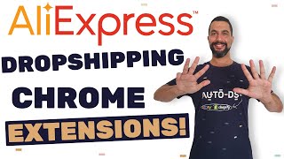 9 Must Have Chrome Extensions For Dropshipping From AliExpress [upl. by Alimrahs917]