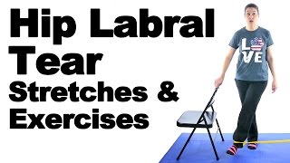 Hip Labral Tear Stretches amp Exercises  Ask Doctor Jo [upl. by Bonner]