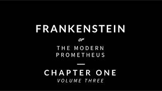 Frankenstein  Volume Three Chapter One Audiobook [upl. by Westmoreland]