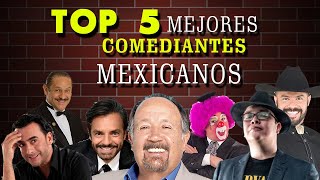 TOP 5 MEJORES COMEDIANTES MEXICANOS [upl. by Anoyet]