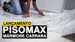 PISOMAX MÁRMORE CARRARA  Adesivo para Chão Lançamento  Abril 2021 [upl. by Anitsirhc]