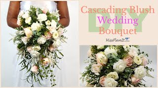 DIY Blush Cascading Wedding Bouquet  Budget Weddings  DIY Tutorial [upl. by Hailed]