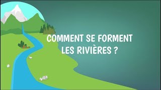 Comment se forment les rivières  Eaux de surface et eaux souterraines [upl. by Megan]