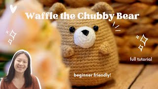 Easy Beginner Crochet Teddy Bear Tutorial  Waffle the Bear [upl. by Boonie615]