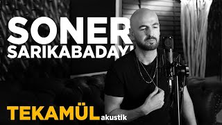 Soner Sarıkabadayı  Tekamül Akustik [upl. by Olegna]