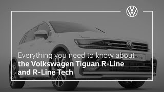 Everything you need to know about the 2018 Volkswagen Tiguan RLine and RLine Tech [upl. by Siouxie57]