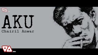 Puisi  Aku Chairil Anwar [upl. by Tal]