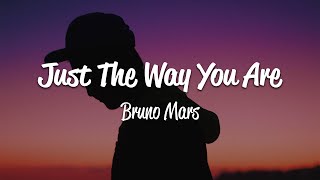 Bruno Mars  Just The Way You Are Lyrics [upl. by Haidej]