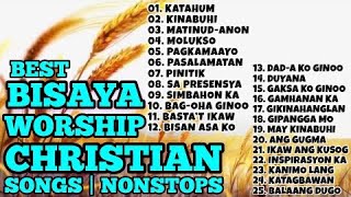 BISAYA CHRISTIAN SONGS  PLAYLIST  NONSTOP 2020 [upl. by Utham]