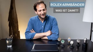 ROLEXUHRENARMBÄNDER  WAS SIE AUSMACHT [upl. by Notgnilra]