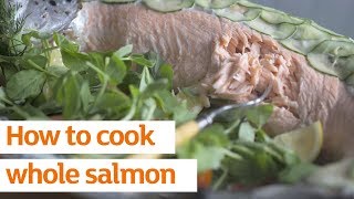 How to cook whole salmon  Recipe  Sainsburys [upl. by Oniliuqnart]